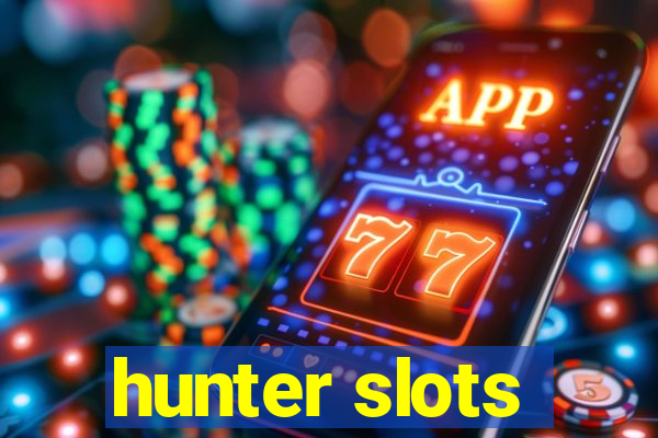 hunter slots